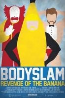 Layarkaca21 LK21 Dunia21 Nonton Film Bodyslam: Revenge of the Banana! (2015) Subtitle Indonesia Streaming Movie Download