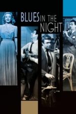 Blues in the Night (1941)