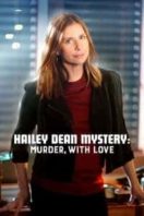 Layarkaca21 LK21 Dunia21 Nonton Film Hailey Dean Mysteries: Murder, With Love (2016) Subtitle Indonesia Streaming Movie Download