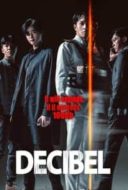 Layarkaca21 LK21 Dunia21 Nonton Film Decibel (2022) Subtitle Indonesia Streaming Movie Download