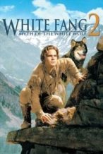 Nonton Film White Fang 2: Myth of the White Wolf (1994) Subtitle Indonesia Streaming Movie Download