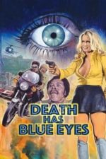 Death Has Blue Eyes (1976)