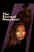 Nonton Film The Eternal Daughter (2022) Subtitle Indonesia Streaming Movie Download