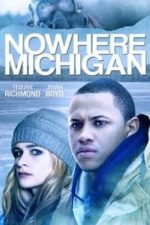 Nowhere, Michigan (2019)