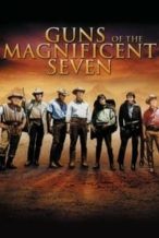 Nonton Film Guns of the Magnificent Seven (1969) Subtitle Indonesia Streaming Movie Download