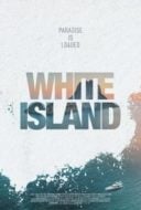 Layarkaca21 LK21 Dunia21 Nonton Film White Island (2016) Subtitle Indonesia Streaming Movie Download