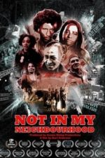 Not in My Neighbourhood (2018)