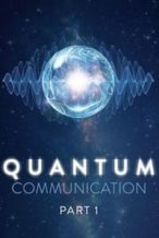 Nonton Film Quantum Communication (2009) Subtitle Indonesia Streaming Movie Download