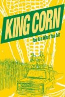 Layarkaca21 LK21 Dunia21 Nonton Film King Corn (2007) Subtitle Indonesia Streaming Movie Download