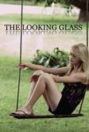 Layarkaca21 LK21 Dunia21 Nonton Film The Looking Glass (2015) Subtitle Indonesia Streaming Movie Download