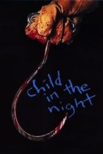 Nonton Film Child in the Night (1990) Subtitle Indonesia Streaming Movie Download