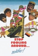 Nonton Film Stop Fooling Around… Soldier! (1977) Subtitle Indonesia Streaming Movie Download