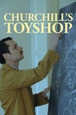 Churchill’s Toyshop (2015)