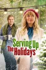 Serving Up the Holidays (2022)