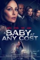 Layarkaca21 LK21 Dunia21 Nonton Film A Baby at Any Cost (2022) Subtitle Indonesia Streaming Movie Download