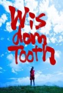 Layarkaca21 LK21 Dunia21 Nonton Film Wisdom Tooth (2018) Subtitle Indonesia Streaming Movie Download