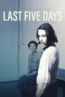 Layarkaca21 LK21 Dunia21 Nonton Film Last Five Days (1982) Subtitle Indonesia Streaming Movie Download