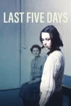 Nonton Film Last Five Days (1982) Subtitle Indonesia Streaming Movie Download