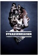 Layarkaca21 LK21 Dunia21 Nonton Film Strassenkaiser (2017) Subtitle Indonesia Streaming Movie Download