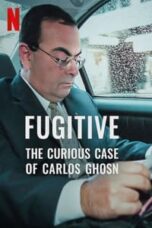 Poster Film Fugitive: The Curious Case of Carlos Ghosn (2022)