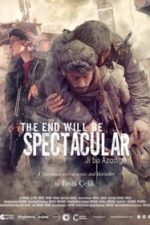 The End Will Be Spectacular (2019)