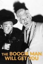 The Boogie Man Will Get You (1942)