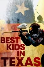 Best Kids in Texas (2017)