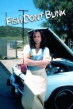 Nonton Film Fish Don’t Blink (2002) Subtitle Indonesia Streaming Movie Download