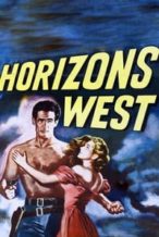 Nonton Film Horizons West (1952) Subtitle Indonesia Streaming Movie Download