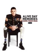 Layarkaca21 LK21 Dunia21 Nonton Film Alive Day Memories: Home from Iraq (2007) Subtitle Indonesia Streaming Movie Download