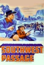 Nonton Film Southwest Passage (1954) Subtitle Indonesia Streaming Movie Download