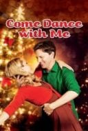 Layarkaca21 LK21 Dunia21 Nonton Film Come Dance with Me (2012) Subtitle Indonesia Streaming Movie Download