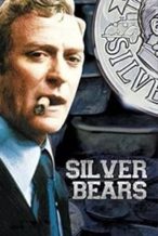 Nonton Film Silver Bears (1977) Subtitle Indonesia Streaming Movie Download