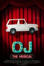 Nonton Film OJ: The Musical (2013) Subtitle Indonesia Streaming Movie Download