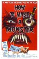 How to Make a Monster (1958)