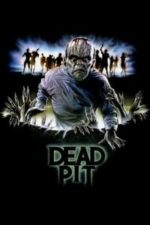 The Dead Pit (1989)