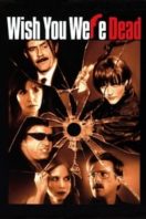 Layarkaca21 LK21 Dunia21 Nonton Film Wish You Were Dead (2002) Subtitle Indonesia Streaming Movie Download