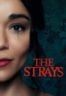 Layarkaca21 LK21 Dunia21 Nonton Film The Strays (2023) Subtitle Indonesia Streaming Movie Download