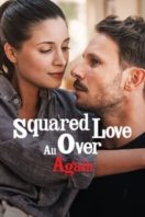 Layarkaca21 LK21 Dunia21 Nonton Film Squared Love All Over Again (2023) Subtitle Indonesia Streaming Movie Download