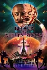 Blood on Méliès’ Moon (2016)