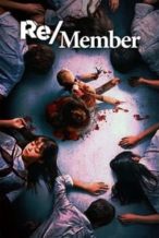 Nonton Film Re/Member (2022) Subtitle Indonesia Streaming Movie Download