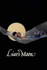 Liar’s Moon (1982)