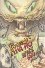 The Atomic Space Bug (1999)