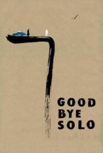 Nonton Film Goodbye Solo (2009) Subtitle Indonesia Streaming Movie Download