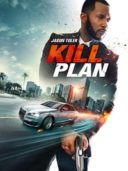 Layarkaca21 LK21 Dunia21 Nonton Film Kill Plan (2021) Subtitle Indonesia Streaming Movie Download