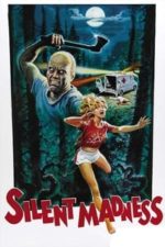 Silent Madness (1984)