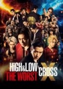 Layarkaca21 LK21 Dunia21 Nonton Film HiGH&LOW THE WORST X (CROSS) (2022) Subtitle Indonesia Streaming Movie Download