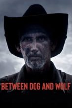 Nonton Film Between Dog and Wolf (2021) Subtitle Indonesia Streaming Movie Download