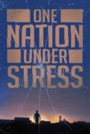 Layarkaca21 LK21 Dunia21 Nonton Film One Nation Under Stress (2019) Subtitle Indonesia Streaming Movie Download