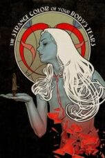 Poster Film The Strange Color of Your Body’s Tears (2013)